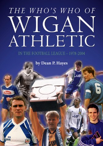 Book cover for The Who's Who of Wigan Athletic