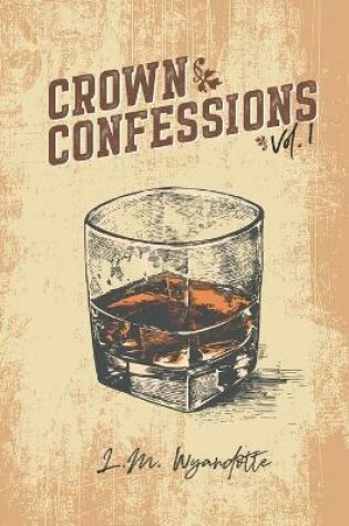 Cover of Crown Confessions Vol. 1