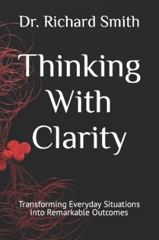 Cover of Thinking With Clarity