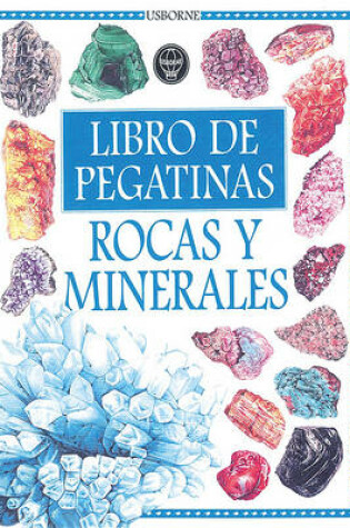Cover of Rocas y Minerales Libros de Pegatinas