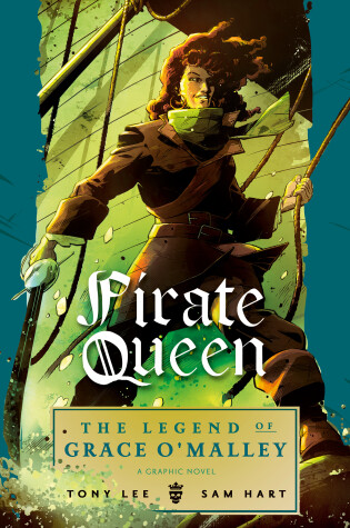 Cover of Pirate Queen: The Legend of Grace O'Malley