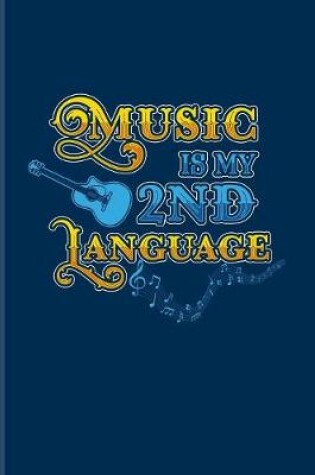 Cover of Music Is My 2nd Language
