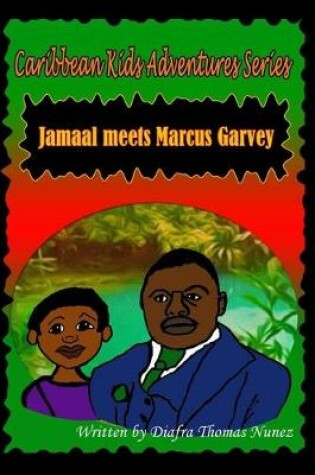Cover of Jamaal Meets Marcus Garvey