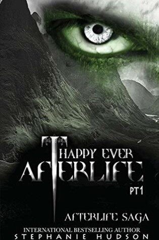 Cover of Happy Ever Afterlife - Part One