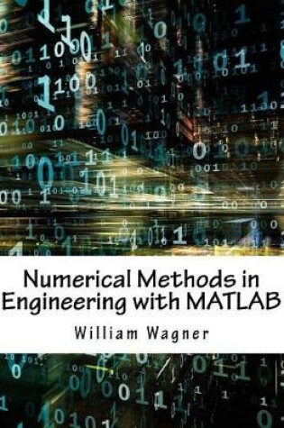 Cover of Numerical Methods in Engineering with MATLAB