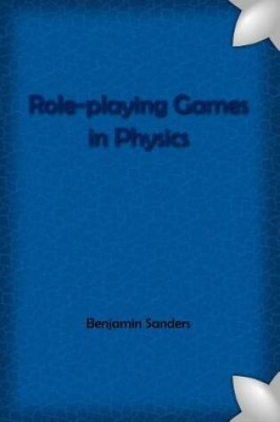 Cover of Role-playing Games in Physics Compact Edition