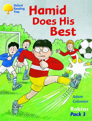 Book cover for Oxford Reading Tree: Robins: Pack 3: Hamid Does His Best