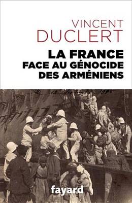 Book cover for La France Face Au Genocide Des Armeniens