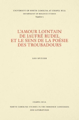 Book cover for L'amour lointain de Jaufre Rudel et le sens de la poesie des troubadours