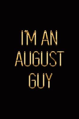 Book cover for I'm an August Guy
