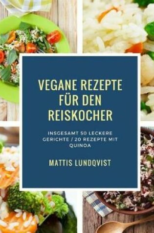 Cover of Vegane Rezepte Für Den Reiskocher