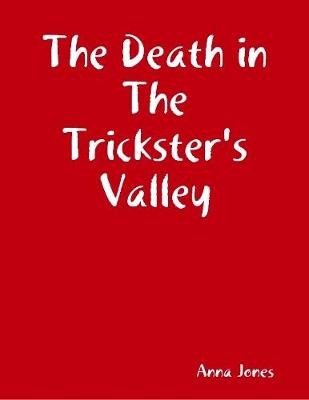 Book cover for The Death in The Trickster's Valley