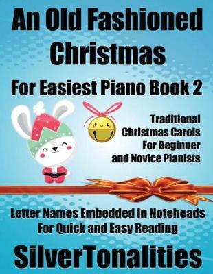 Book cover for An Old Fashioned Christmas for Easiest Piano Book 2