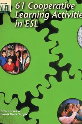 Cover of 61 Cooperative Learning Activities in ESL