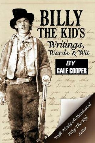 Cover of Billy the Kid's Writings, Words, and Wit