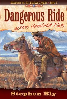 Book cover for Dangerous Ride Across Humboldt Flats
