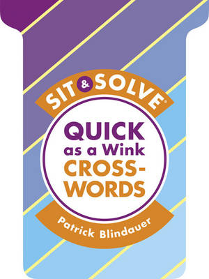 Book cover for Sit & Solve® Quick as a Wink Crosswords