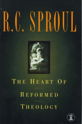 Book cover for Heart of Reformed Theology