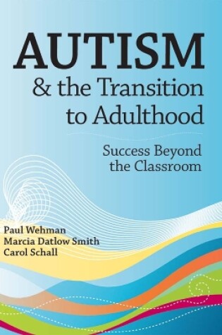 Cover of Autism and the Transition to Adulthood