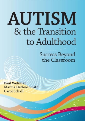 Book cover for Autism and the Transition to Adulthood