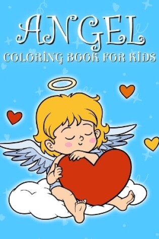 Cover of Angel Coloring Book for Kids