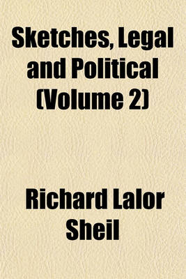 Book cover for Sketches, Legal and Political (Volume 2)