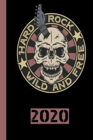 Cover of Hard Rock Wild And Free 2020