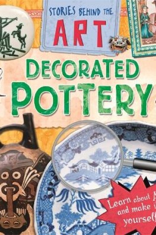 Cover of Stories In Art: Decorated Pottery