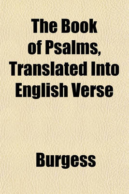 Book cover for The Book of Psalms, Translated Into English Verse