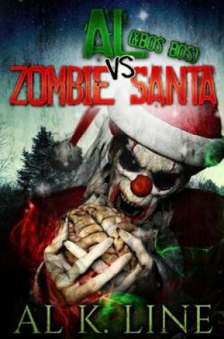 Cover of Al (& Bos Bos) vs Zombie Santa