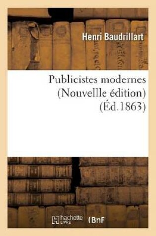 Cover of Publicistes Modernes Nouvellle Edition