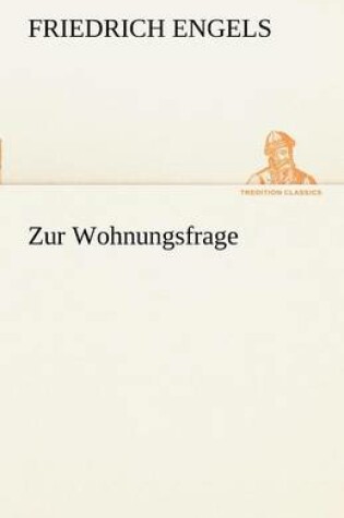 Cover of Zur Wohnungsfrage