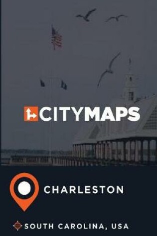 Cover of City Maps Charleston South Carolina, USA