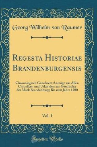 Cover of Regesta Historiae Brandenburgensis, Vol. 1