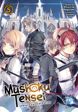 Book cover for Mushoku Tensei: Jobless Reincarnation (Light Novel) Vol. 5