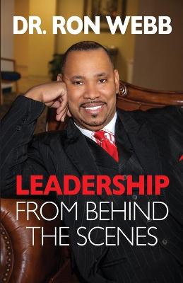 Book cover for Leadership From Behind the Scenes