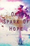 Book cover for One Spark of Hope