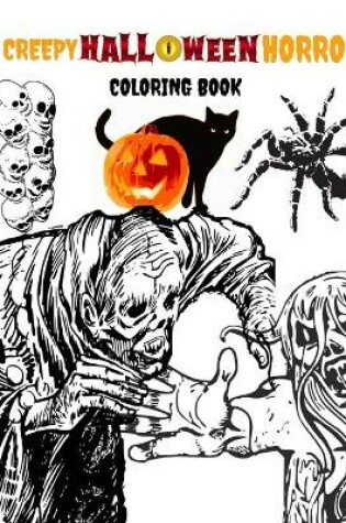 Cover of Creepy Halloween Horror Coloring Book