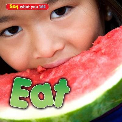 Book cover for Say What You See Eat