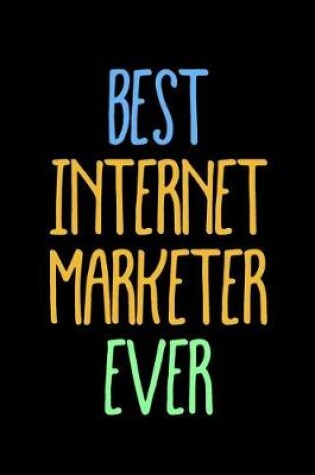 Cover of Best Internet Marketer Ever