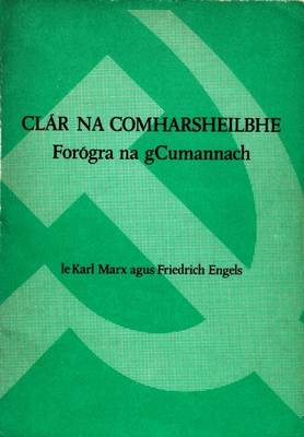 Book cover for Clar Na Comharsheilbhe: Forogra Phairti Na Gcumannach