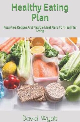 Cover of Healthy Eating Plan