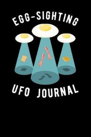 Cover of Egg Sighting UFO Journal