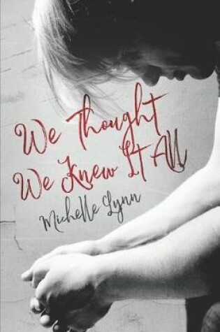 Cover of We Thought We Knew It All