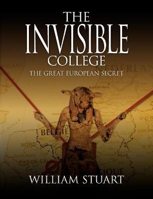 Book cover for The Invisible College - The Great European Secret