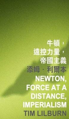 Book cover for Newton, Force at a Distance, Imperialism