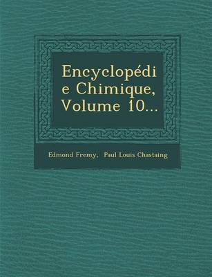 Book cover for Encyclopedie Chimique, Volume 10...