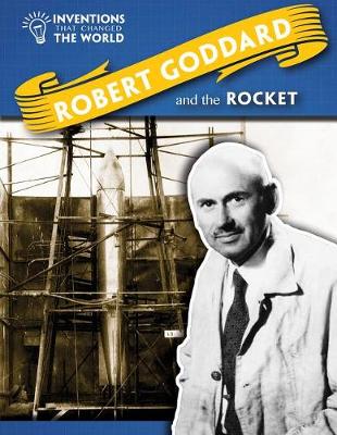 Book cover for Robert Goddard and the Rocket