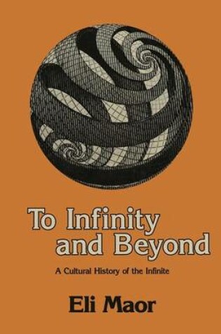 Cover of To Infinity and beyond : Cultural History of the INF