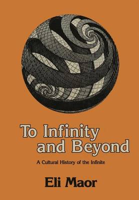 Book cover for To Infinity and beyond : Cultural History of the INF